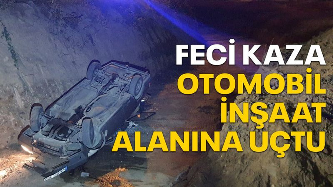 Kocaeli'de feci kaza, otomobil inşaat alanına uçtu
